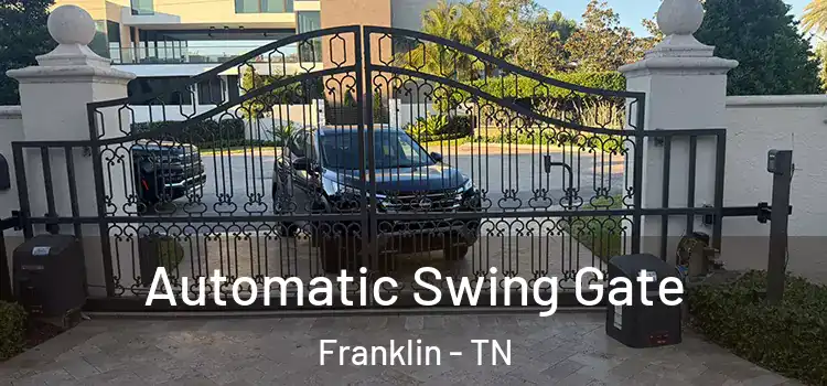 Automatic Swing Gate Franklin - TN
