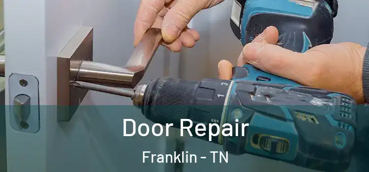 Door Repair Franklin - TN
