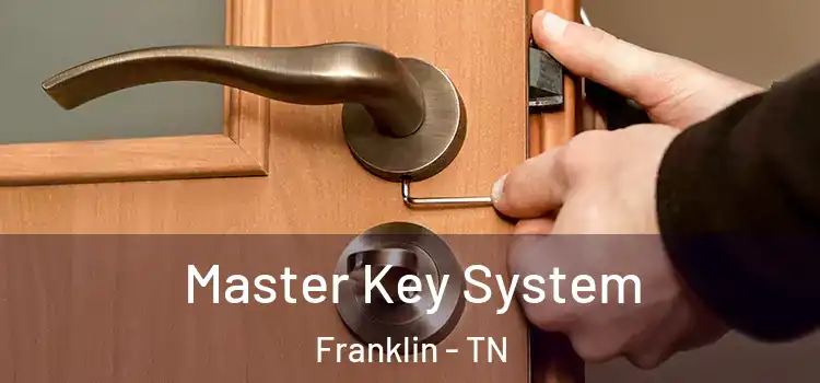 Master Key System Franklin - TN