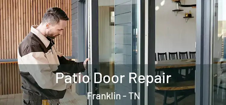 Patio Door Repair Franklin - TN