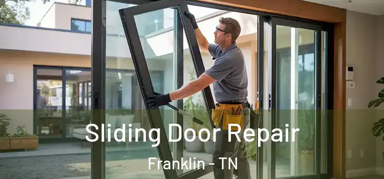 Sliding Door Repair Franklin - TN