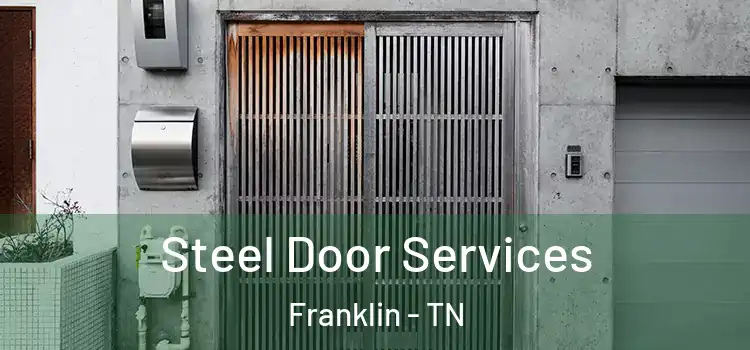 Steel Door Services Franklin - TN