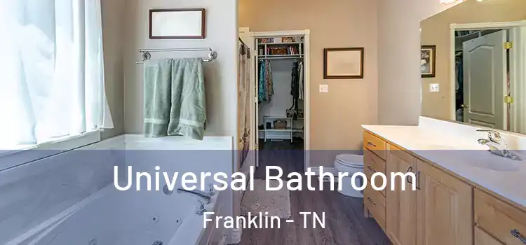 Universal Bathroom Franklin - TN